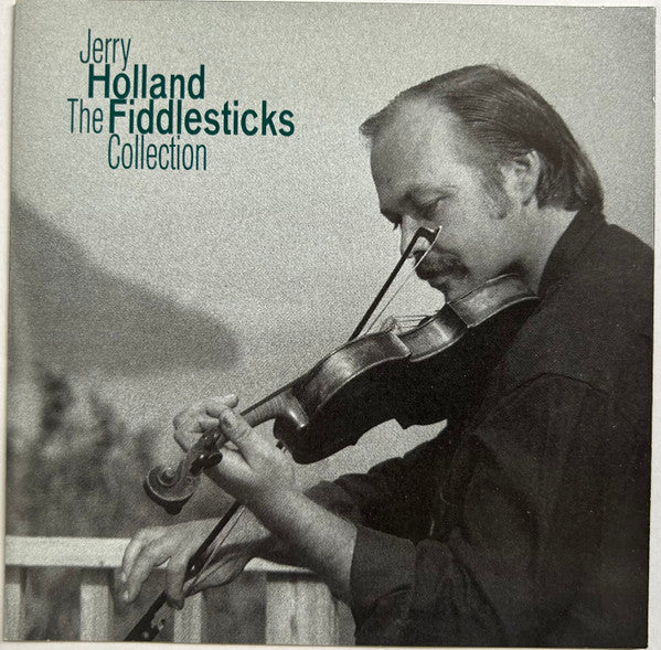 Jerry Holland- The Fiddlesticks Collection