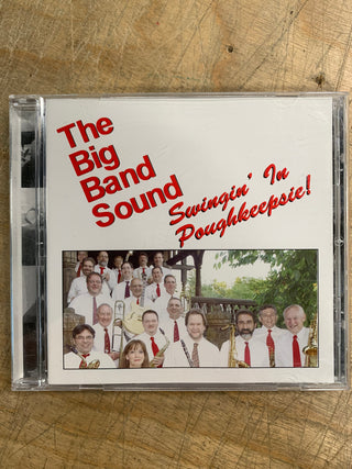 The Big Band Sound- Swingin' In Poughkeepsie!