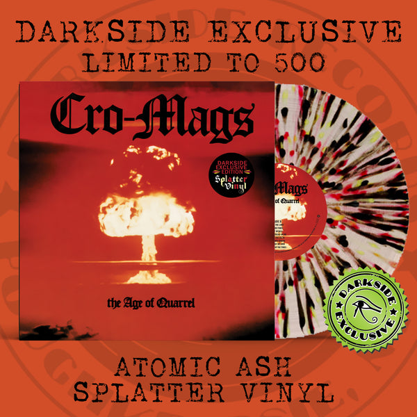 Cro-Mags- Age Of Quarrel (Darkside Exclusive Atomic Ash Splatter Vinyl)
