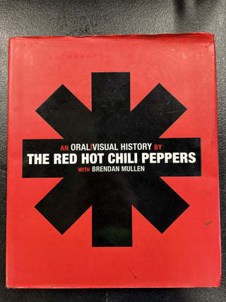 Red Hot Chili Peppers- The Red Hot Chili Peppers: An Oral / Visual History (HC) (SOME RIPS ON DUST JACKET)