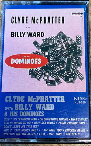 Clyde McPhatter With Billy Ward And His Dominoes– Clyde McPhatter With Billy Ward And His Dominoes