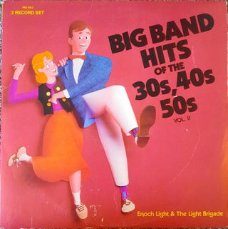 Enoch Light & The Light Brigade – Volume 2: Big Band Hits Of The 30's, 40's, & 50's