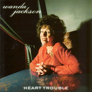 Wanda Jackson – Heart Trouble