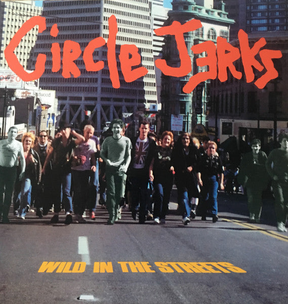 Circle Jerks- Wild In The Streets (Opaque Red)