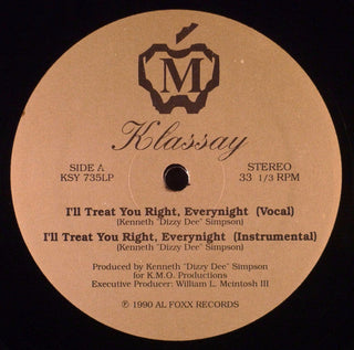 Klassay- I'll Treat You Right, Everynight (12”)(Sealed)