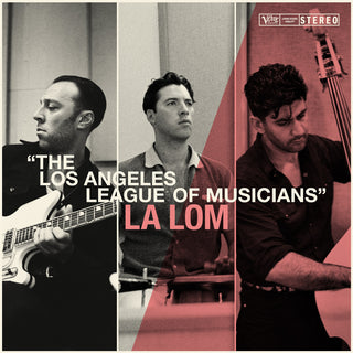 La Lom- Los Angeles League of Musicians (PREORDER)