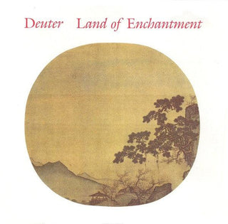 Deuter – Land Of Enchantment