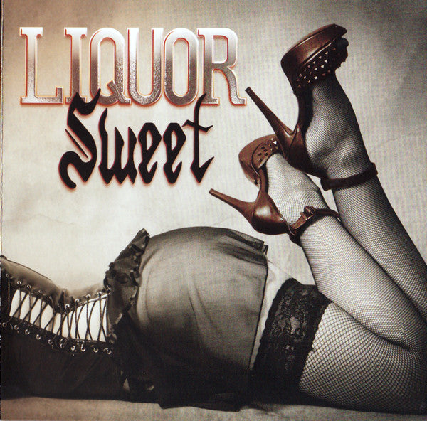 Liquor Sweet- Liquor Sweet