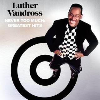 Luther Vandross- Never Too Much: Greatest Hits (PREORDER)