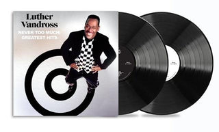 Luther Vandross- Never Too Much: Greatest Hits