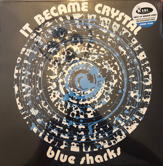 Blue Sharks- It Became Crystal (Blue) [Colored Vinyl] [Limited Edition] (Ita)