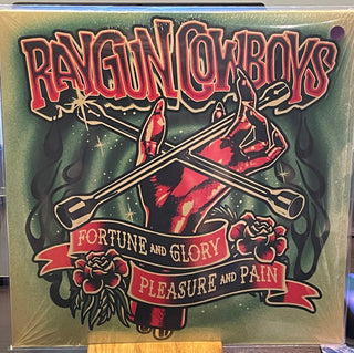 Raygun Cowboys- Fortune Glory Pleasure & Pain [Colored Vinyl] (Grn) [Limited Edition]