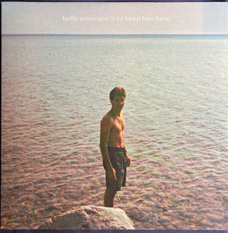 Hello Emerson- To Keep Him Here