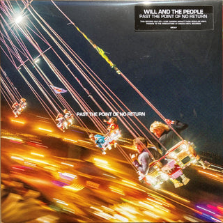 Will & the People- Past The Point Of No Return