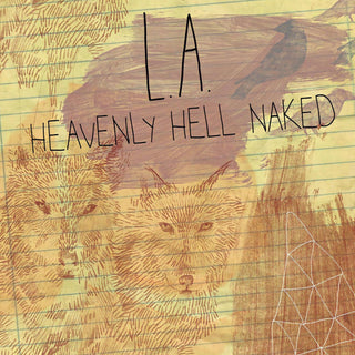 L.A.- Heavenly Hell Naked - Ltd 140gm RSD