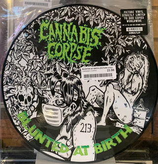 Cannabis Corpse- Blunted At Birth