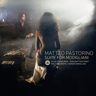 Matteo Pastorino- Suite For Modigliani