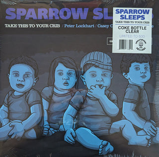 Sparrow Sleeps- Take This To Your Crib
