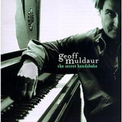 Geoff Muldaur- The Secret Handshake