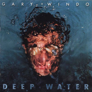 Gary Windo- Deep Water