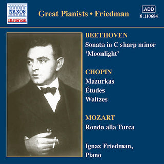 IGNAZ FRIEDMAN- Great Pianists-Vol. 1 Comp Recordings