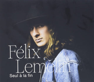 Lemelin, Felix- Seul A La Fin