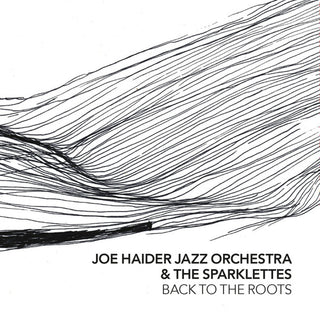 Joe Haider Jazz Orchestra- Back to the Roots