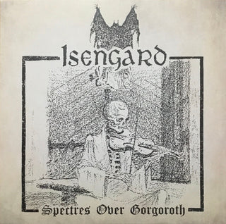 Isengard- Spectres Over Gorgoroth