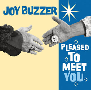 Joy Buzzer- Pleased To Meet You