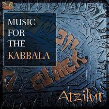 Atzilut- Music For The Kabbala