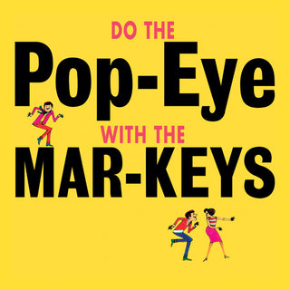 The Mar-Keys- Do The Pop-Eye