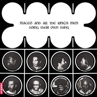 Maceo And All the Kings Men- Doing Their Own Thing
