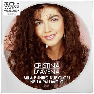 Cristina D'Avena- Mila E Shiro Due Cuori Nella Pallavolo/Lovely Sara - Picture Disc