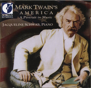 Jacqueline Schwab- Mark Twain's America: A Portrait
