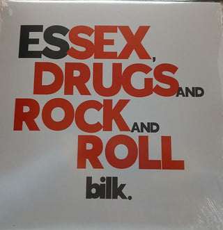 Bilk- Essex Drugs & Rock & Roll