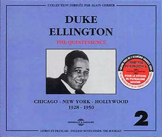 Duke Ellington- The Quintessence Chicago - New York - Hollywood, Vol. 2: 1928-1950