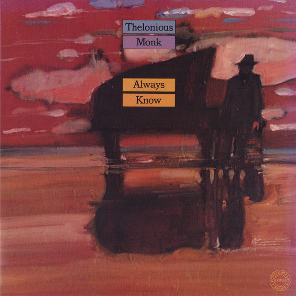 Thelonious Monk- Always Know