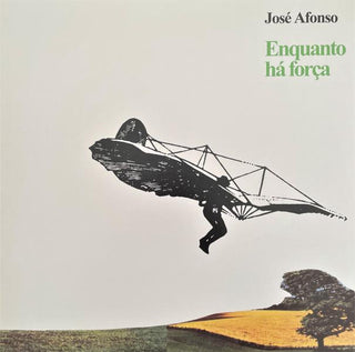 Jose Afonso- Enquanto Ha Forca