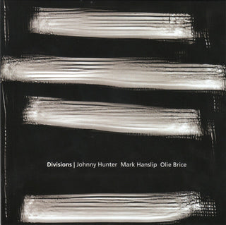Johnny Hunter  / Hanslip,Mark / Brice,Olie- Divisions (Uk)