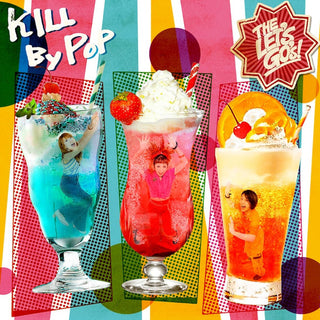 Let's Go- Kill By Pop