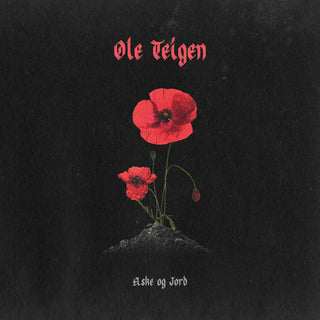 OLE TEIGEN- Aske Og Jord (Uk)