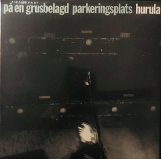 Hurula- Pa En Grusbelagd Parkeringsplats (Ger)