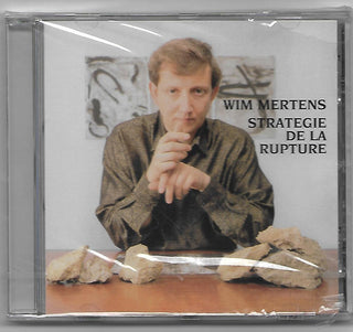 Wim Mertens- Strategie De La Rupture