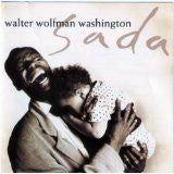 Walter Wolfman Washington- Sada