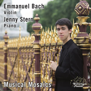 Emmanuel Bach- Musical Mosaics