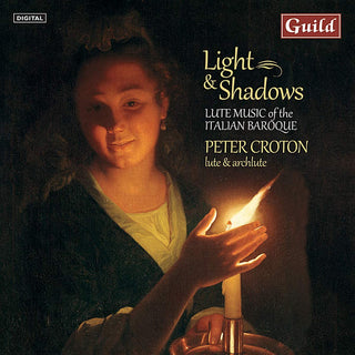 Zamboni / Melii / Kapsperger / Croton- Light & Shadows: Lute Music of the Italian Baroque