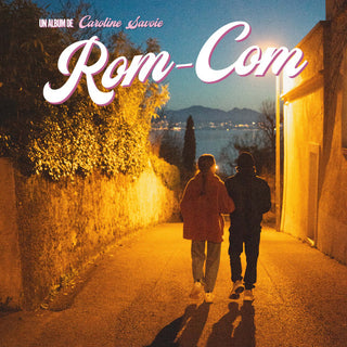 Caroline Savoie- Rom-Com