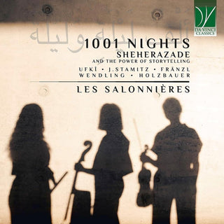 Les Salonnieres- 1001 Nights Ã¢Â€Â“ Sheherazade & the Power of Storytelling (CD) (PREORDER)