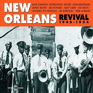 New Orleans Revival 1940-1954 / Various- New Orleans Revival 1940-1954 [Fremeaux & Associes]