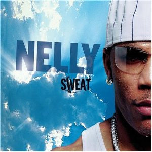 Nelly- Sweat